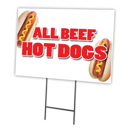 All Beef Hot Dogs Yard Sign & Stake Outdoor Plastic Coroplast Window